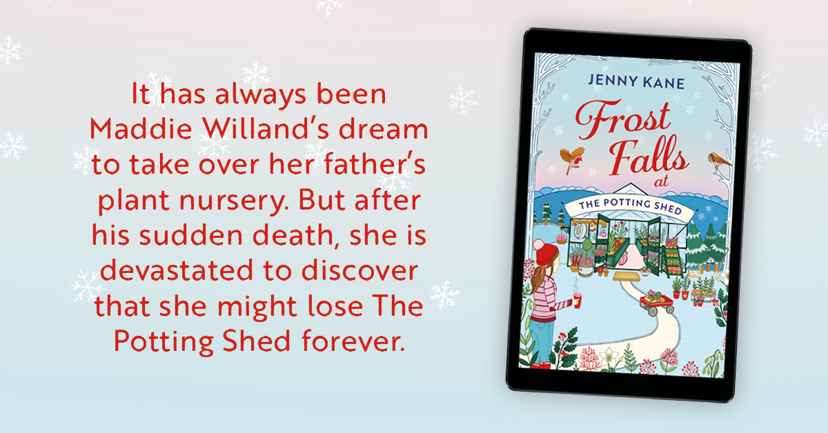 OUT NOW: Frost Falls at The Potting Shed – Jenny Kane & Jennifer Ash